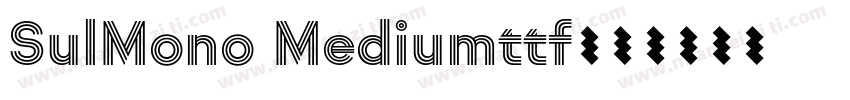 SulMono Mediumttf字体转换